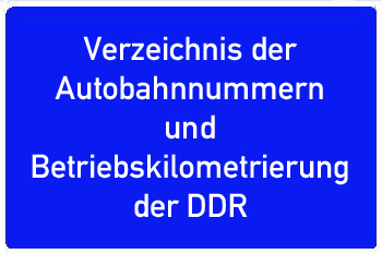 Verzeichnis Autobahnnummern der DDR